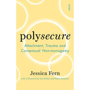 Jessica Fern Polysecure trauma and non-monogamy books collection by Scribe Ltd, featuring two guidebooks on attachment and relationships.