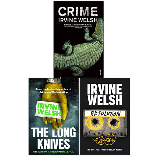 Irvine Welsh Crime Series 3 Books Collection Set (Crime, The Long Knives & Resolution) - The Book Bundle