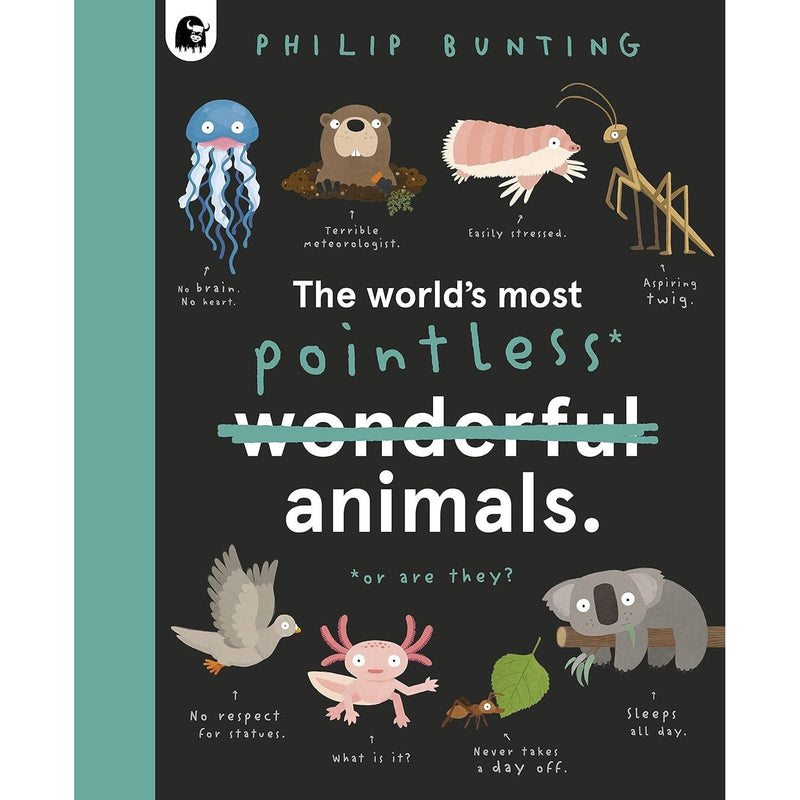 Philip Bunting Collection 3 Books Set Worlds Most Ridiculous Animals, Pointless