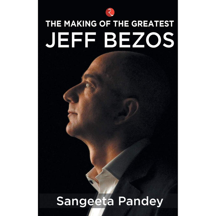 The Making Of The Greatest Jeff Bezos - The Book Bundle