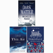 Dark Matter, Thin Air, Wakenhyrst book collection by Michelle Paver, paperback set featuring three fiction novels in a sleek design.