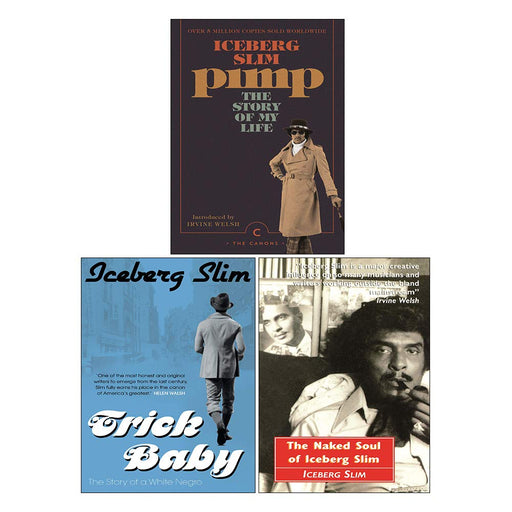 Iceberg Slim 3 Books Collection Set (Trick Baby, Pimp The Story Of My Life, Naked Soul of Iceberg Slim) - The Book Bundle