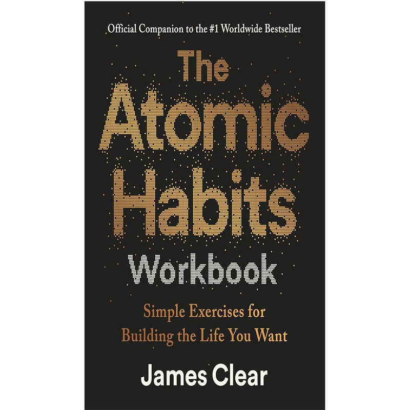 Micro Habits Small Changes Big Impact By Walter Smith, The Atomic Habits Workbook By James Clear, Atomic Habits By James Clear 3 Books Collection Set - Non Fiction - Paperback
