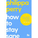 How to Stay Sane: The School of Life (The School of Life, 18) - The Book Bundle