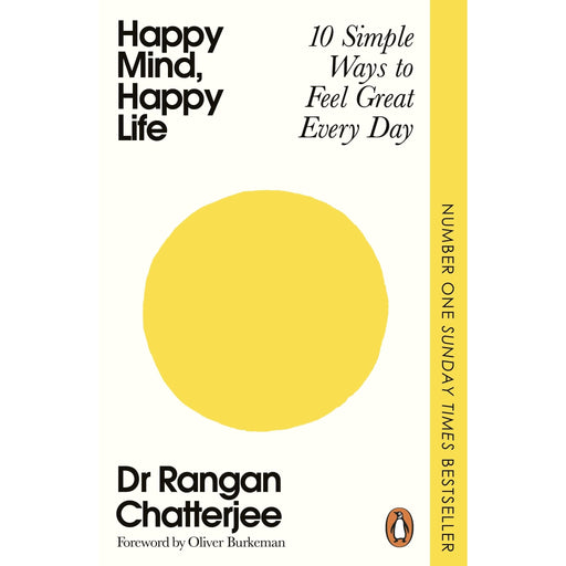 Happy Mind, Happy Life: 10 Simple Ways to Feel Great Every Day (DIFFRENT COVER) - The Book Bundle