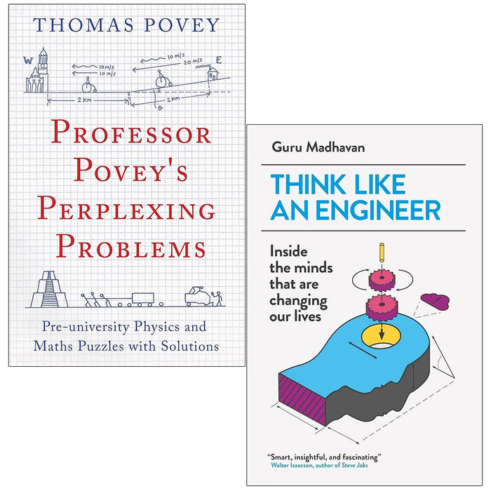 Professor Povey's Perplexing Problems By Thomas Povey & Think Like An Engineer By Guru Madhavan 2 Books Collection Set - The Book Bundle