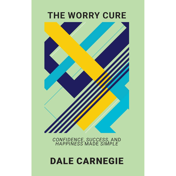 The Worry Cure, The Power of Now, Success through a Positive Mental Attitude, THE SUCCESS SAUCE 4 Books Collection Set - The Book Bundle