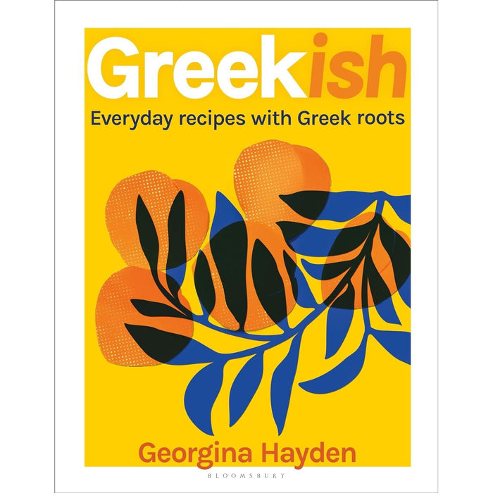 Georgina Hayden Collection 3 Books Set (Greekish Everyday recipes with Greek roots, Taverna & Nistisima) - The Book Bundle