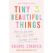 Tiny Beautiful Things: A Reese Witherspoon Book Club Pick soon to be a major series on Disney+ - The Book Bundle