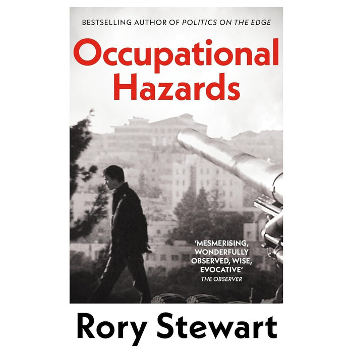 Rory Stewart 5 Books Collection Set (Politics On the Edge, Middleland(HB), The Places In Between, Occupational Hazards, The Marches) - The Book Bundle