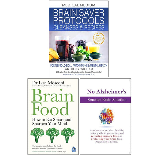 Medical Medium Brain Saver Protocols Cleanses & Recipes, Brain Food, No Alzheimer's Smarter Brain Keto Solution 3 Books Collection Set - The Book Bundle