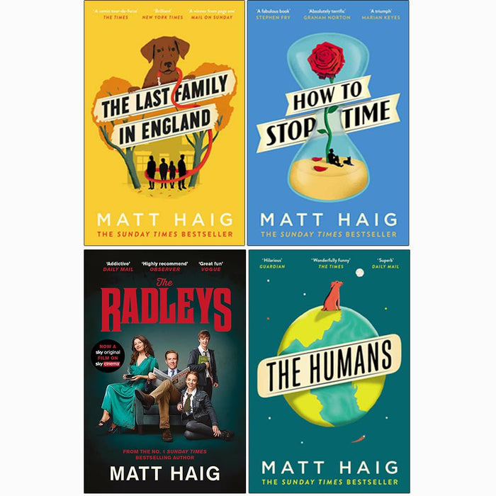 Matt Haig 4 Books Collection Set (The  Last Family in England,How to Stop Time,The Radleys,The Humans) - The Book Bundle