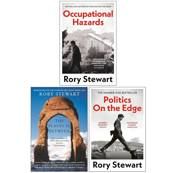 Rory Stewart Collection 3 Books Set (Occupational Hazards, The Places In Between and Politics On the Edge) - The Book Bundle