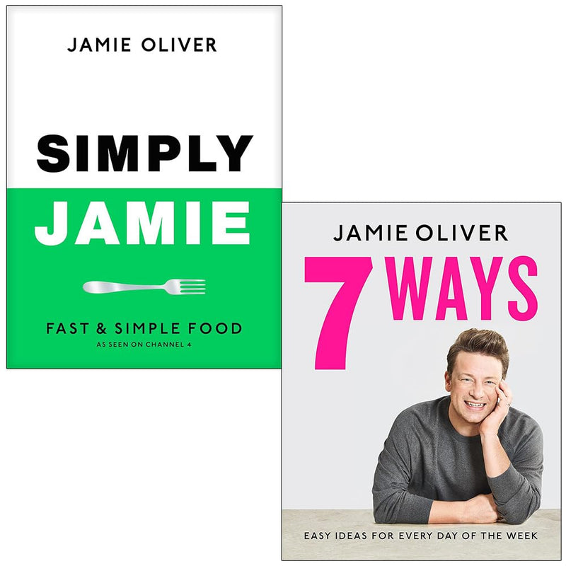 Jamie Oliver Collection 2 Books Set (Simply Jamie Fast & Simple Food, 7 Ways Easy Ideas for Your Favourite Ingredients) - The Book Bundle