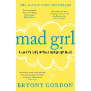 Bryony Gordon Collection 4 Books Set (You Got This, The Wrong Knickers, Mad Girl & Eat Drink Run) - The Book Bundle