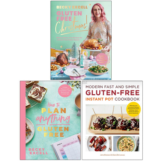 Gluten Free Christmas, How to Plan Anything Gluten Free & Modern Fast and Simple Gluten-Free Instant Pot Cookbook 3 Books Collection Set - The Book Bundle