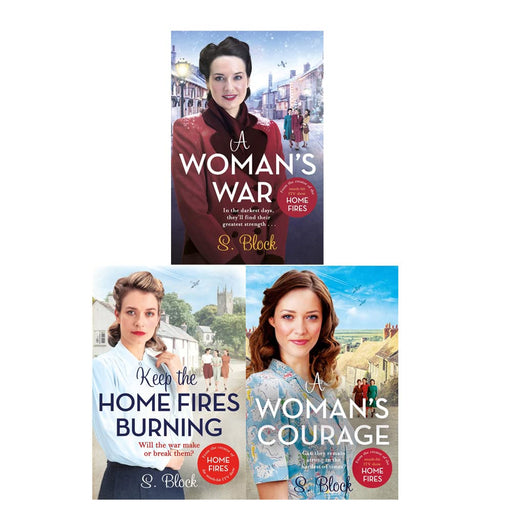 The Perfect Wartime Saga Collection 3 Book Set By S.Block ( A Women's War, A Woman's Courage, Keep the Home Fires Burning) - The Book Bundle