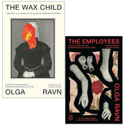 Olga Ravn 2 Books Collection Set (The Employees & The Wax Child) - The Book Bundle
