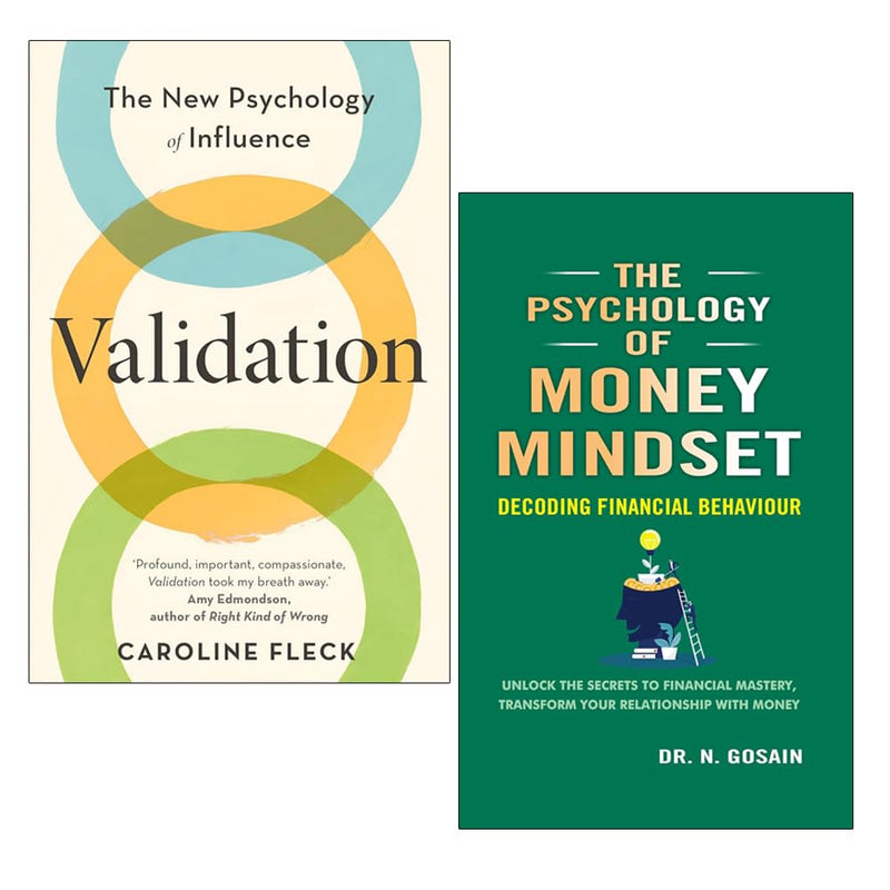 Validation by Caroline Fleck & The Psychology of Money Mindset by Dr. N. Gosain 2 Books Collection Set - The Book Bundle