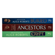 Alice Roberts 3 Books Collection Set (Buried, Ancestors and Crypt) - The Book Bundle