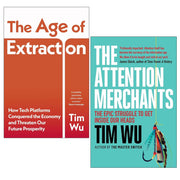 Tim Wu Collection 2 Books Set (The Age of Extraction & The Attention Merchants) - The Book Bundle