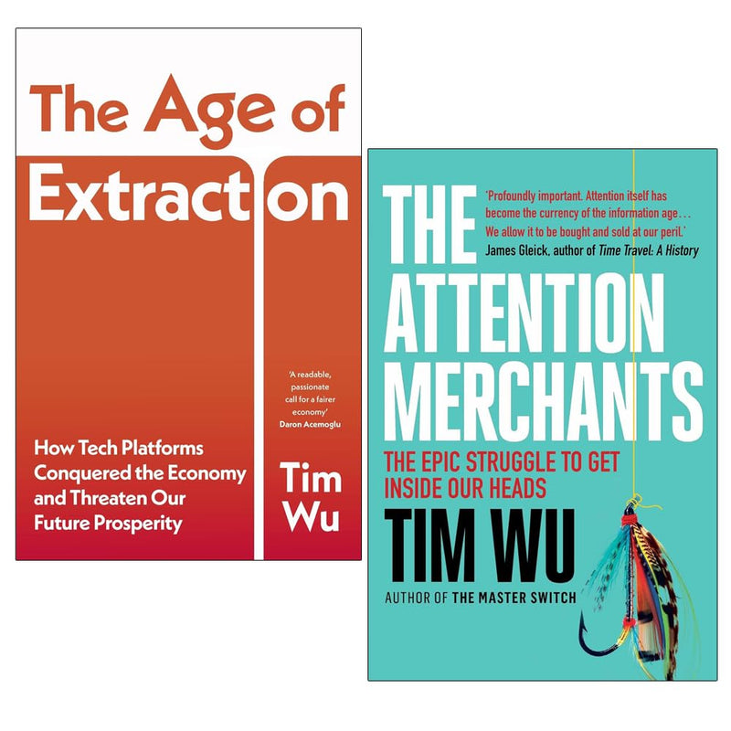 Tim Wu Collection 2 Books Set (The Age of Extraction & The Attention Merchants) - The Book Bundle