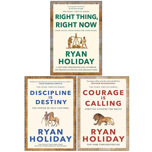 Ryan Holiday Collection 3 Books Set (Right Thing Right Now, Discipline Is Destiny & Courage Is Calling) - The Book Bundle