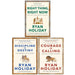 Ryan Holiday Collection 3 Books Set (Right Thing Right Now, Discipline Is Destiny & Courage Is Calling) - The Book Bundle
