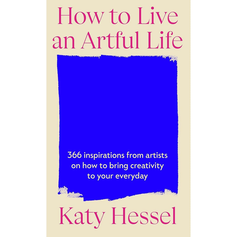 Katy Hessel Collection 2 Books Set (How To Live An Artful Life & The Story of Art without Men) - The Book Bundle