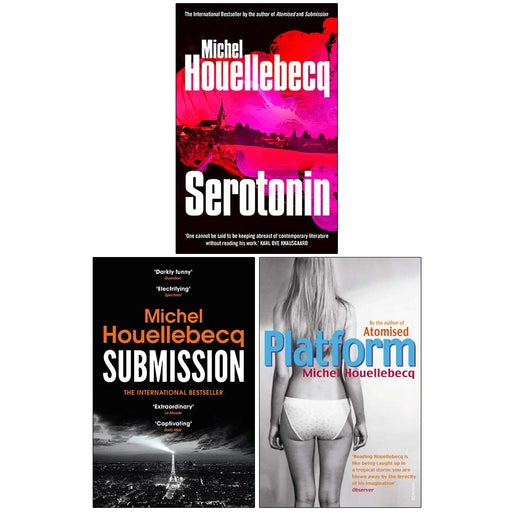 Michel Houellebecq Collection 3 Books Set (Serotonin [Hardcover], Submission, Platform) - The Book Bundle