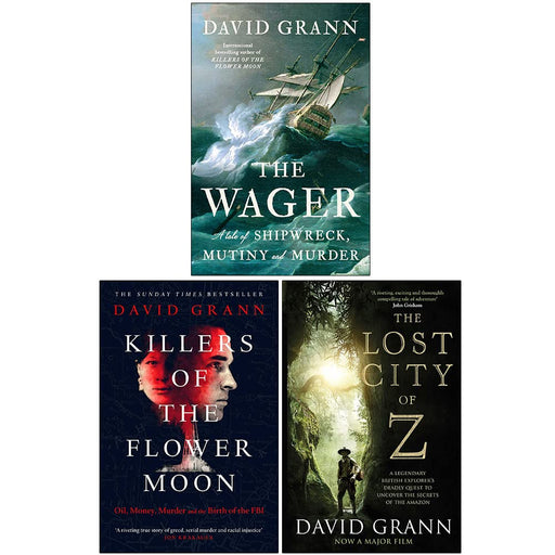 David Grann Collection 3 Books Set (The Wager Killers of the Flower Moon, The Lost City of Z) - The Book Bundle