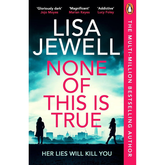 Lisa Jewell 4 Books Collection Set (None Of This Is True, The Family Upstairs, The Family Remains & Then She Was Gone) - The Book Bundle