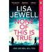 Lisa Jewell 4 Books Collection Set (None Of This Is True, The Family Upstairs, The Family Remains & Then She Was Gone) - The Book Bundle
