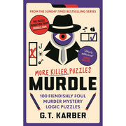 Murdle Puzzle Series 4 Books Collection Set By G. T. Karber (Murdle, Murdle: More Killer Puzzles) - The Book Bundle