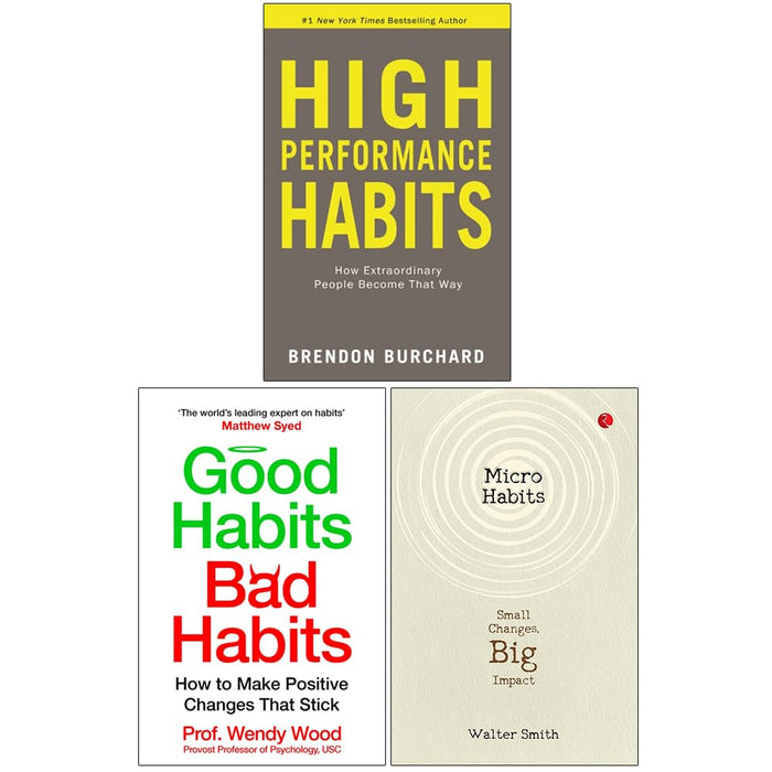 High Performance Habits, Good Habits Bad Habits and Micro Habits Small Changes Big Impact 3 Books Collection Set - The Book Bundle