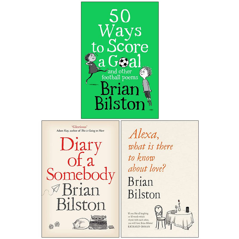 Brian Bilston Collection 3 Books Set (50 Ways to Score a Goal, Diary of a Somebody, Alexa what is there to know about love?) - The Book Bundle