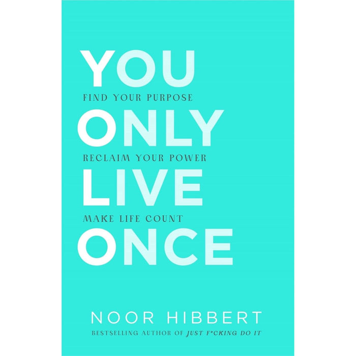 Noor Hibbert  3 Books Set (Just F*cking Do It, You Only Live Once, You Are A F*cking Success) - The Book Bundle