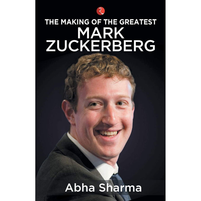 The Making Of The Greatest Mark Zuckerberg - The Book Bundle