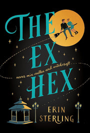 Graves Glen Series 3 Books Collection Set By Erin Sterling (The Ex Hex, The Kiss Curse & The Wedding Witch) - The Book Bundle