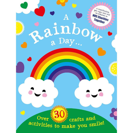 A Rainbow a Day... Over 30 crafts and activities to make you smile! by Scholastic - The Book Bundle