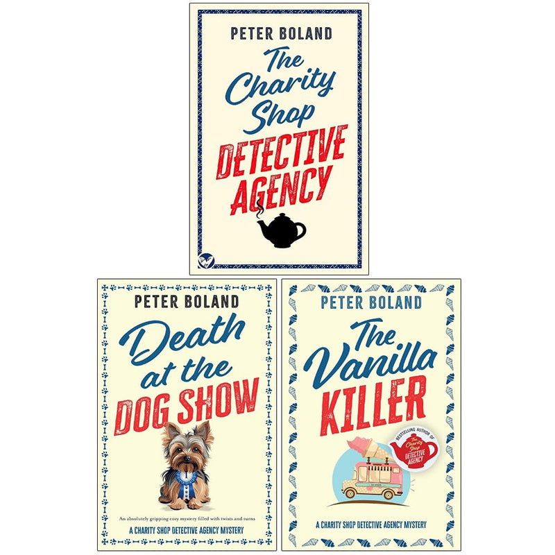 Charity Shop Detective Agency, Death At Dog Show & Vanilla Killer 3 Books Collection Set By Peter Boland - Fiction - Paperback
