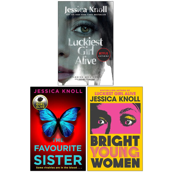 Jessica Knoll Collection 3 Books Set (Luckiest Girl Alive, The Favourite Sister and [Hardcover] Bright Young Women) - The Book Bundle