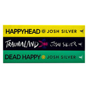 Set of three books from the Happy Head Series by Josh Silver including Happy Head, Dead Happy, and Traumaland published by Oneworld Publications.