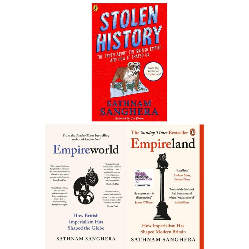 Sathnam Sanghera Collection 3 Books Set (Stolen History, Empireland, Empireworld (Hardback)) - The Book Bundle