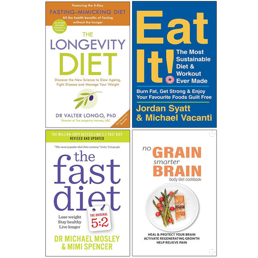 The Longevity Diet, Eat It, The Fast Diet & No Grain Smarter Brain Body Diet Cookbook 4 Books Collection Set - The Book Bundle