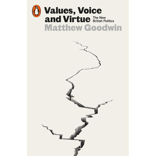 Values, Voice and Virtue: The New British Politics - The Book Bundle
