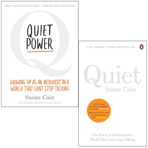 Quiet Power & Quiet The Power of Introverts in a World That Can't Stop Talking By Susan Cain 2 Books Collection Set - The Book Bundle