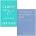 Closer to Love & The Greatest Manifestation Book is the one written by you By Vex King, Kaushal 2 Books Collection Set - The Book Bundle