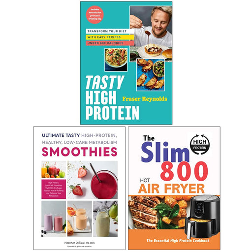 Tasty High Protein, Ultimate Tasty High Protein Healthy Low- Carb Metabolism Smoothies & The Slim 800 Hot Air Fryer High Protein Cookbook 3 Books. Set - The Book Bundle