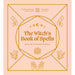 The Witch's Book of Spells: Simple spells for everyday magick (Witch of the Forest…) - The Book Bundle